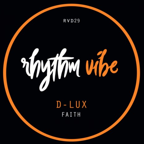 Faith (D-Lux Groove Dub)