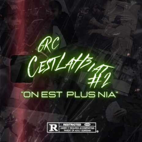 C'estLaH3iat #2 OnEstPlusNia | Boomplay Music