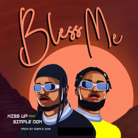 Bless Me ft. Simple Don | Boomplay Music