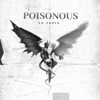 Poisonous lyrics | Boomplay Music