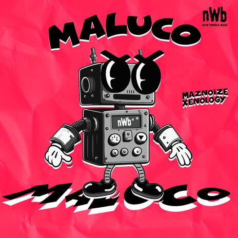 MALUCO ft. Maznoize & New World Bass | Boomplay Music