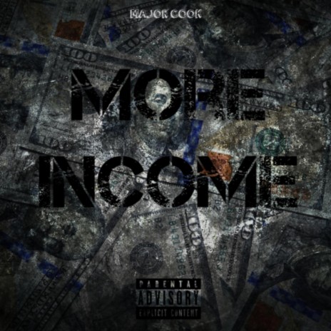 More Income | Boomplay Music