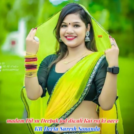 Madam Dil Su Deepak Jod Diwali Kai Roj Ki Aave (Diwali Meena Geet) ft. Suresh Sonanda | Boomplay Music