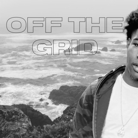 Off The Grid | Boomplay Music