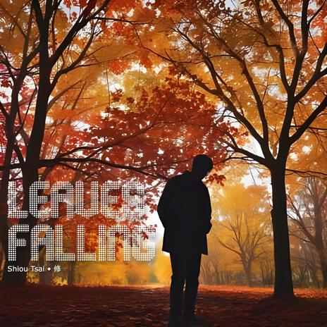 Autumn Leaves (I Miss You)