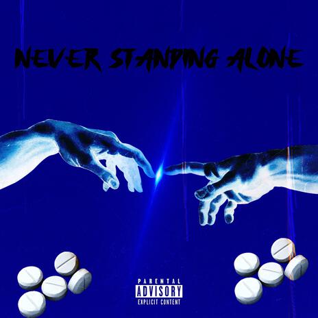 NEVER STANDING ALONE ft. Mor Austin, Yung Spook & Reaper3x | Boomplay Music