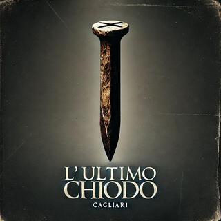 L'ULTIMO CHIODO ft. Gerard Waller lyrics | Boomplay Music