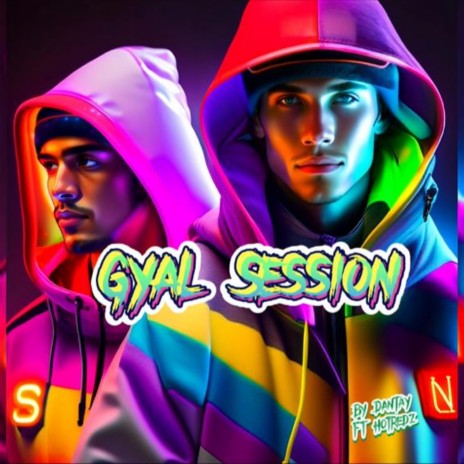 Gyal Session (feat. Hotredz) | Boomplay Music