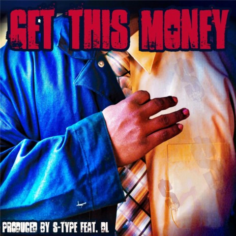 Get This Money (feat. DL) | Boomplay Music