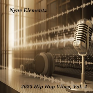 2023 Hip Hop Vibes, Volume Two