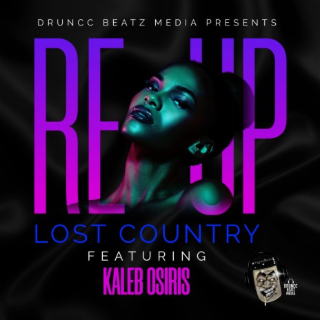 Re-Up ft. Kaleb Osiris | Boomplay Music