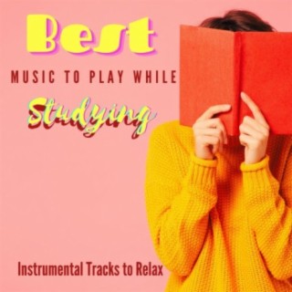 Best Music to Play While Studying: Instrumental Tracks to Relax