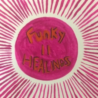 Funky Healings II
