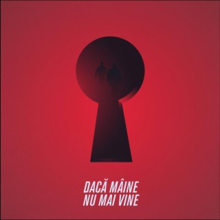 Dacă Mâine Nu Mai Vine ft. Tensso lyrics | Boomplay Music