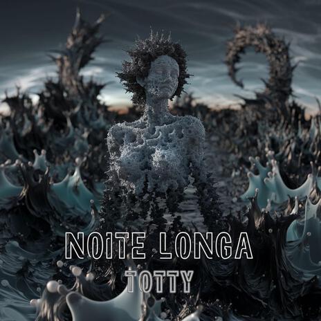 Noite longa | Boomplay Music