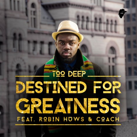 Destined For Greatness (feat. Robin-Huws & CoACH) | Boomplay Music