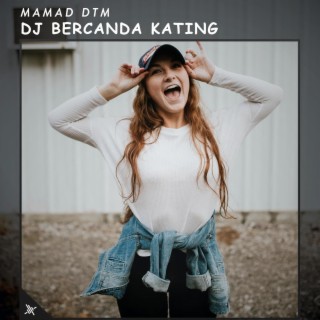 DJ Bercanda Kating