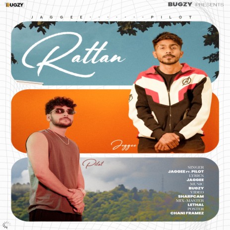 Rattan ft. Pilot & Bugzy | Boomplay Music