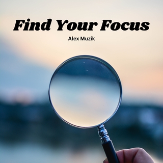 Find Your Focus