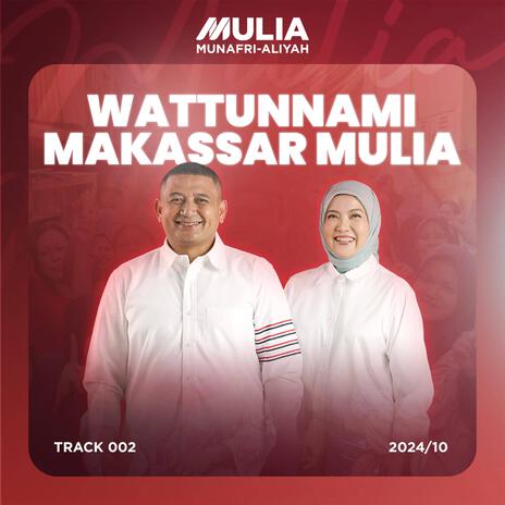 Wattunnami Makassar Mulia | Boomplay Music