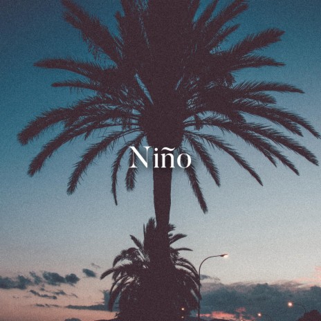 Niño | Boomplay Music