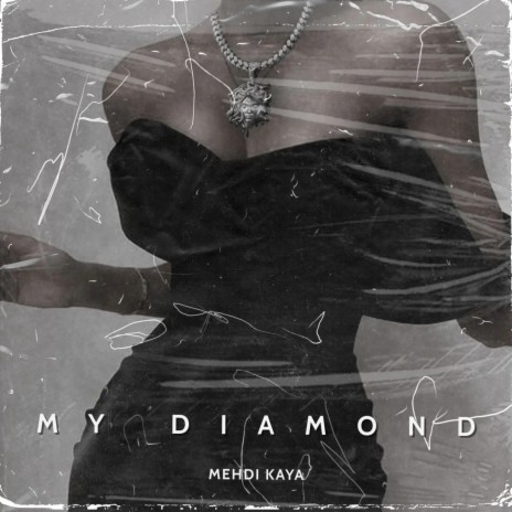 my diamond | Boomplay Music