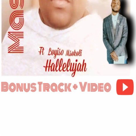 Halleluyah ft. Loyiso Msokoli | Boomplay Music