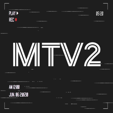 MTV2 | Boomplay Music