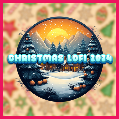 Calm and Cozy Christmas Music ft. Christmas Lofi 2024 | Boomplay Music