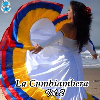 La Cumbiambera, Vol.2