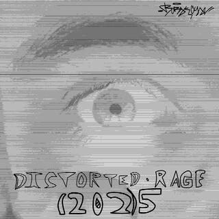 DISTORTED RAGE (202)5