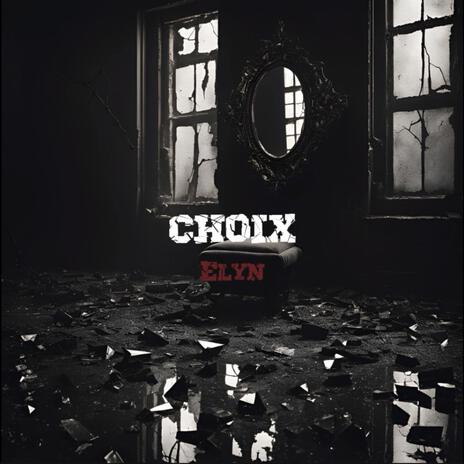 Choix | Boomplay Music