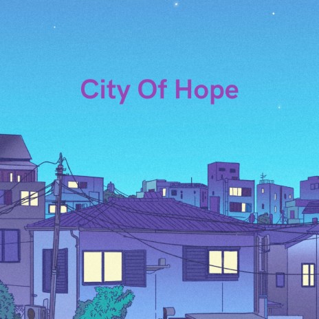 City of Hope ft. Double Cream | Boomplay Music