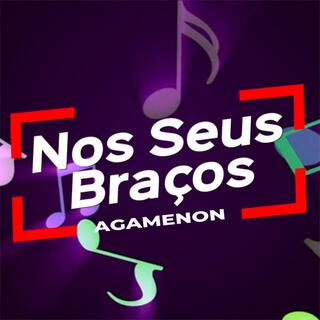 Nos Seus Braços lyrics | Boomplay Music