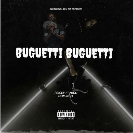 Buguetti (feat. Migo Domingo) | Boomplay Music