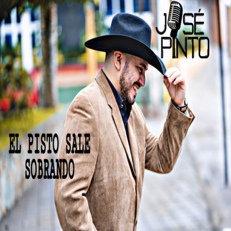 El Pisto Sale Sobrando | Boomplay Music