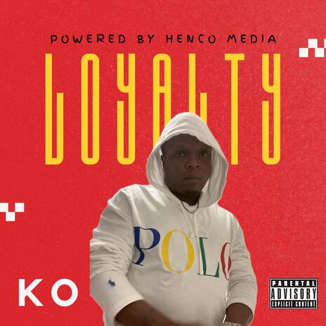 Loyalty | Boomplay Music