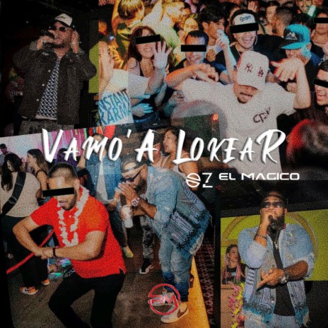 Vamo' A Lokear | Boomplay Music