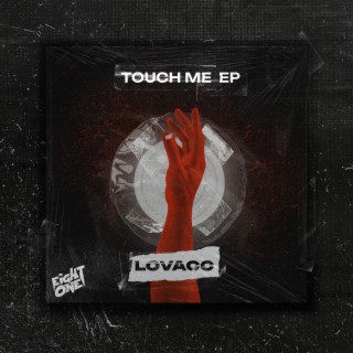 Touch Me