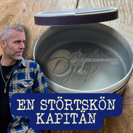 EN STÖRTSKÖN KAPITÄN | Boomplay Music