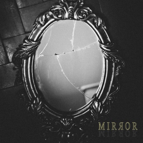 mirror (let you go).