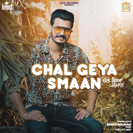 Chal Geya Smaan | Boomplay Music