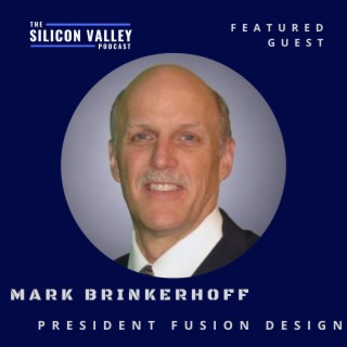 061 You Dream it, They Build it, with Fusion Design President  Mark Brinkerhoff