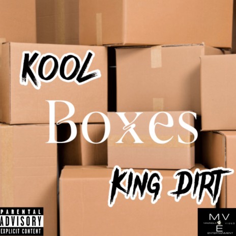 Boxes ft. King Dirt | Boomplay Music