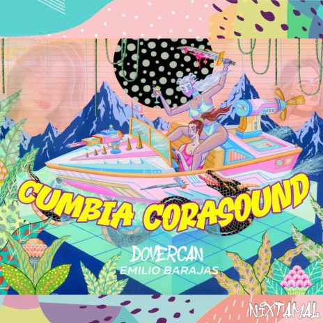 Cumbia Corasound ft. Emilio Barajas & Nixtamal | Boomplay Music
