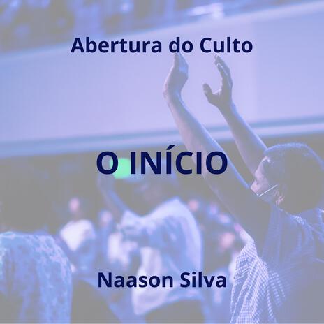 O início