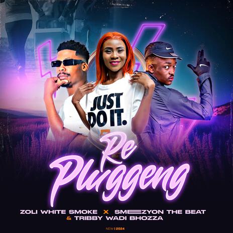 Re Pluggeng ft. SmeezyOn The Beat & Tribby WaDi Bhozza | Boomplay Music