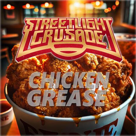 Chicken Grease | Boomplay Music