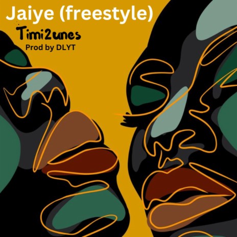 Jaiye (freestyle) | Boomplay Music