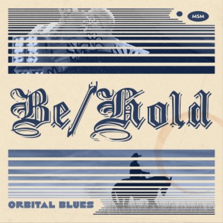 Orbital Blues (Instrumentals)